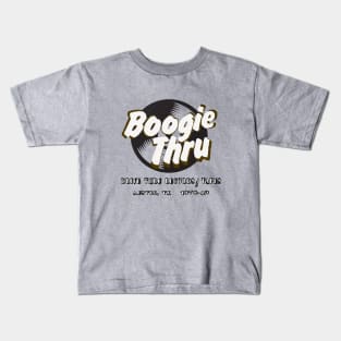 Boogie Thru Kids T-Shirt